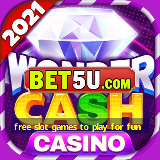 free slot games to play for fun